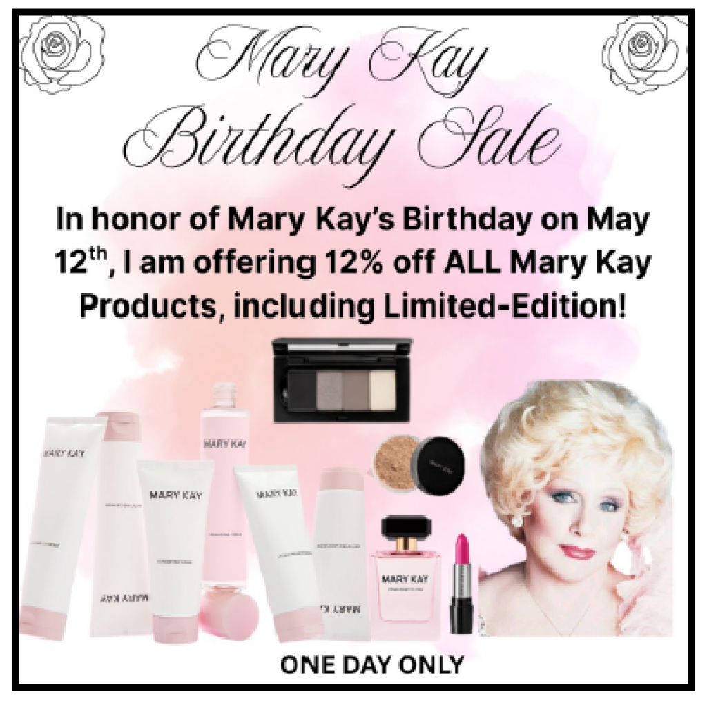 Mary Kay''s Birthday special offer
